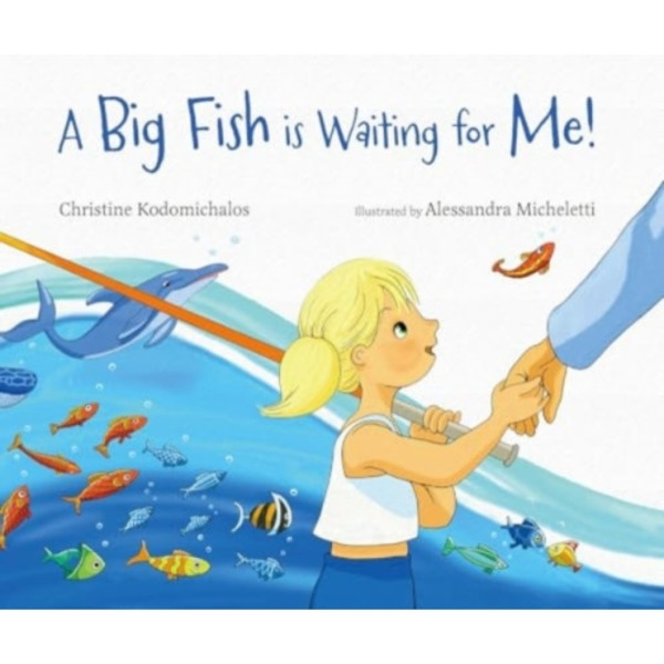 A Big Fish is Waiting for Me! (inbunden, eng)