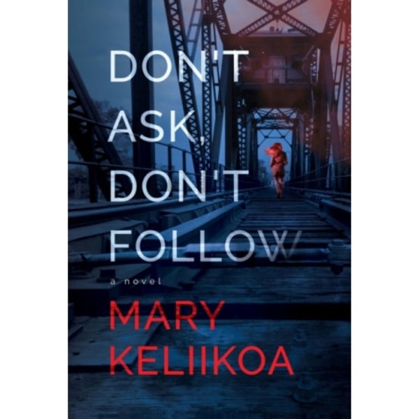 Don't Ask, Don't Follow (häftad, eng)