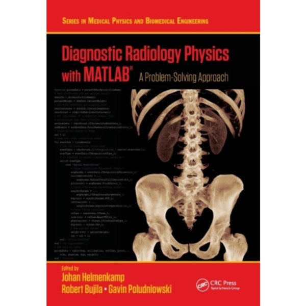 Diagnostic Radiology Physics with MATLAB® (häftad, eng)