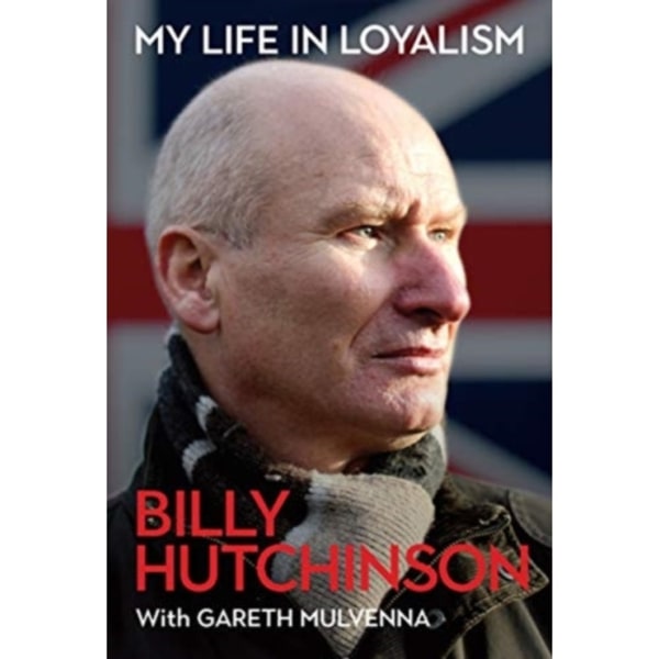 My Life in Loyalism (häftad, eng)