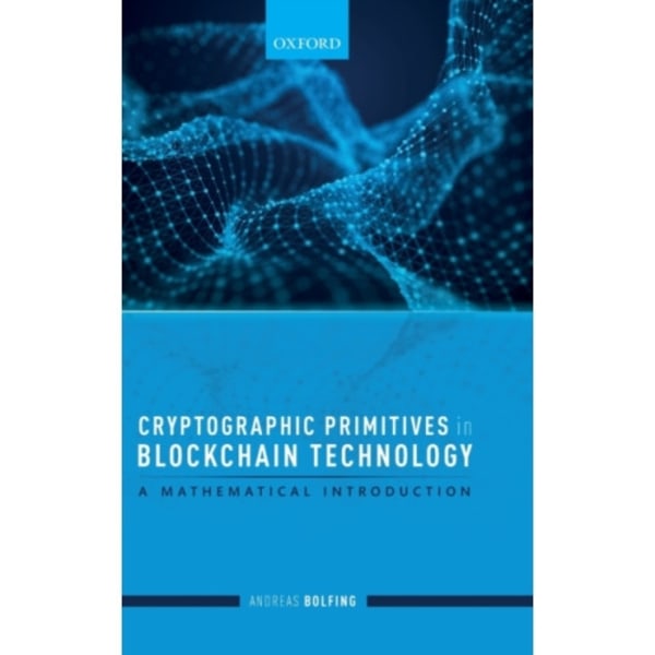 Cryptographic Primitives in Blockchain Technology (inbunden, eng)