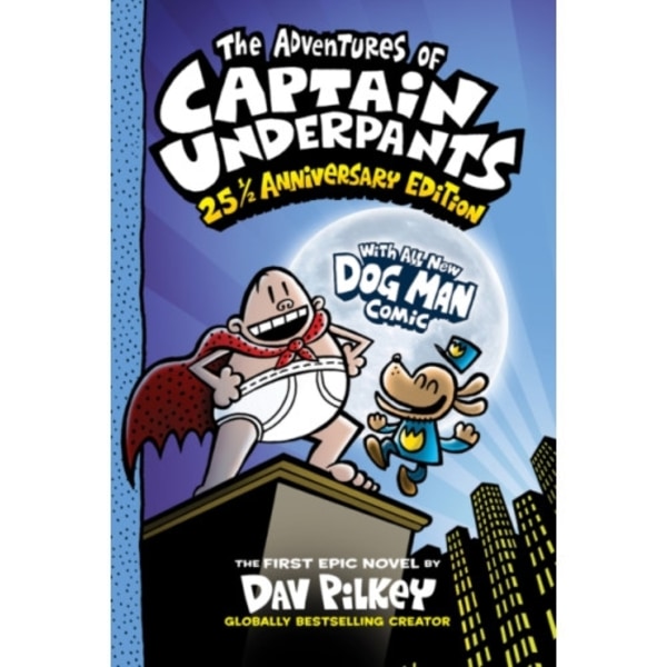 The Adventures of Captain Underpants: 25th Anniversary Edition (häftad, eng)