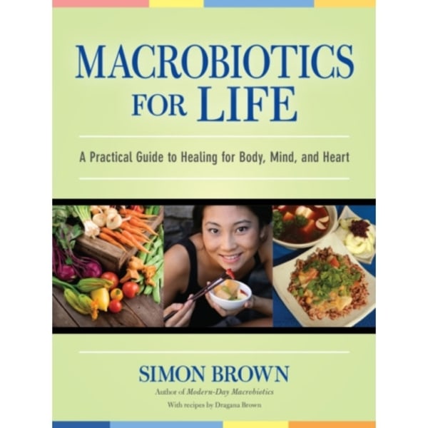 Macrobiotics for Life (häftad, eng)