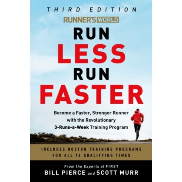 Runner's World Run Less, Run Faster (häftad, eng)