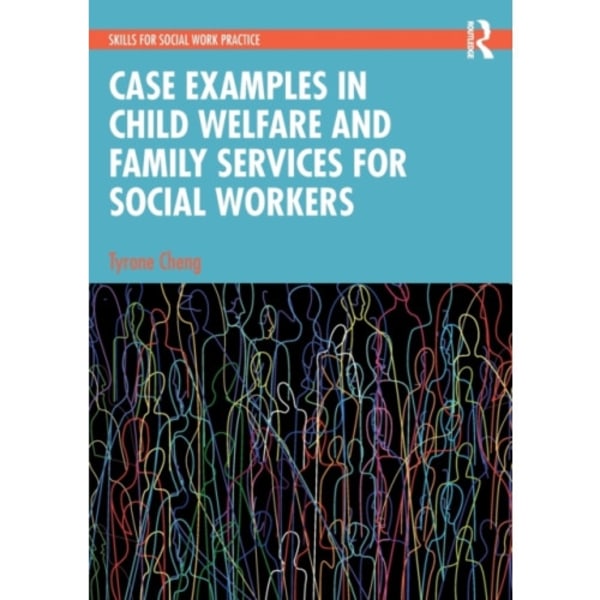 Case Examples in Child Welfare and Family Services for Social Workers (häftad, eng)