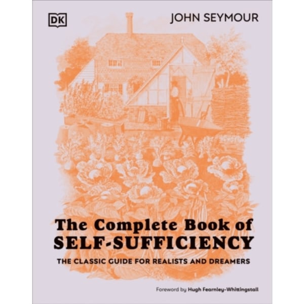 The Complete Book of Self-Sufficiency (inbunden, eng)