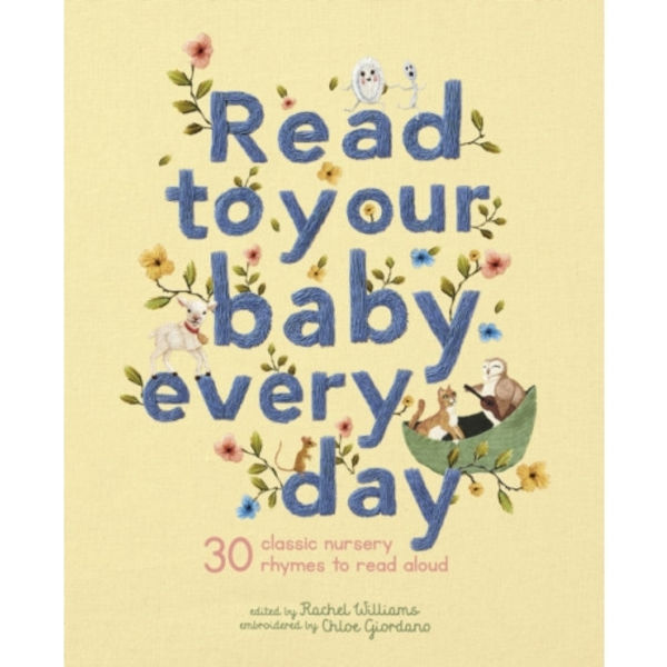 Read to Your Baby Every Day (inbunden, eng)