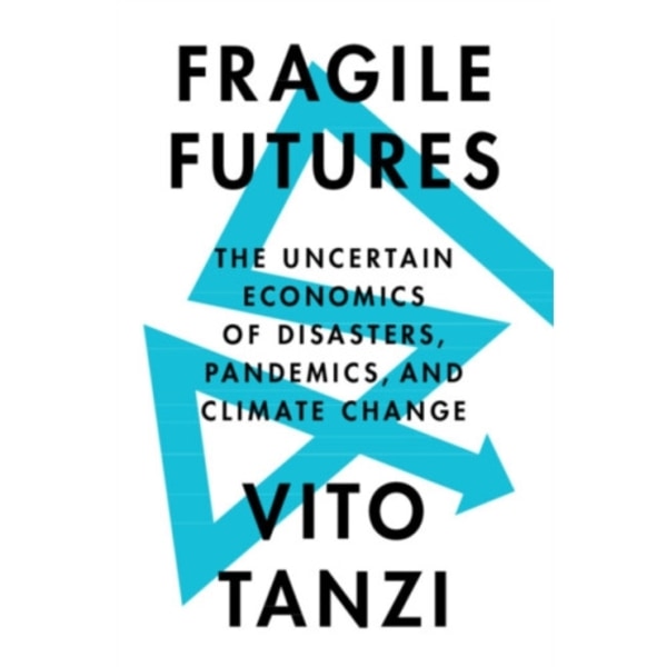 Fragile Futures (inbunden, eng)