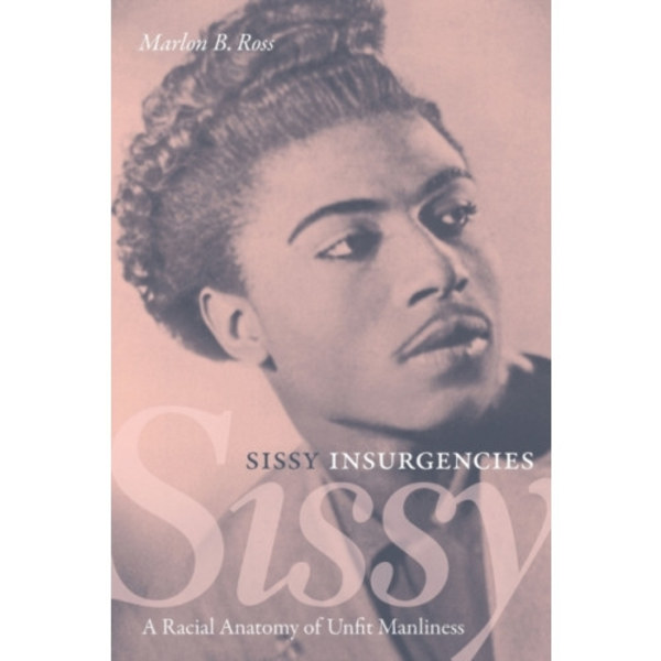 Sissy Insurgencies (häftad, eng)