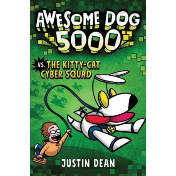 Awesome Dog 5000 vs. Kitty Cat Cyber Squad (inbunden, eng)