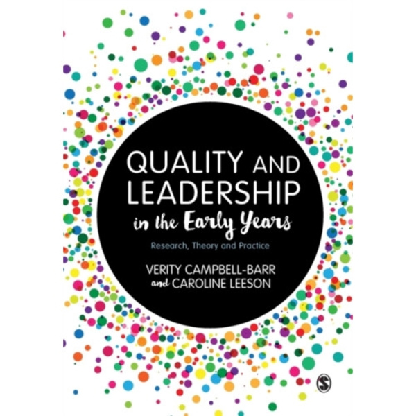 Quality and Leadership in the Early Years (häftad, eng)
