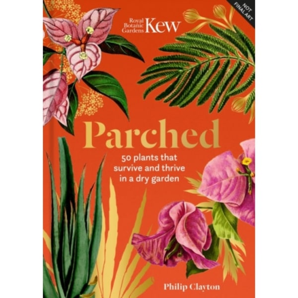 Kew - Parched (inbunden, eng)
