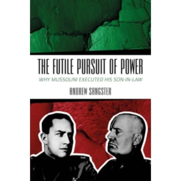 The Futile Pursuit of Power (häftad, eng)