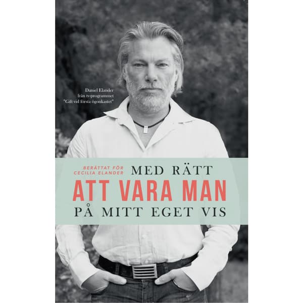 Med rätt att vara man på mitt eget vis (häftad)
