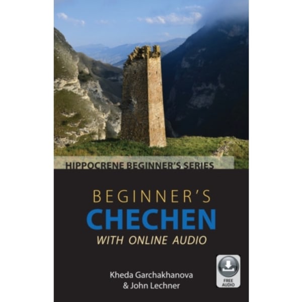 Beginner's Chechen with Online Audio (häftad, eng)