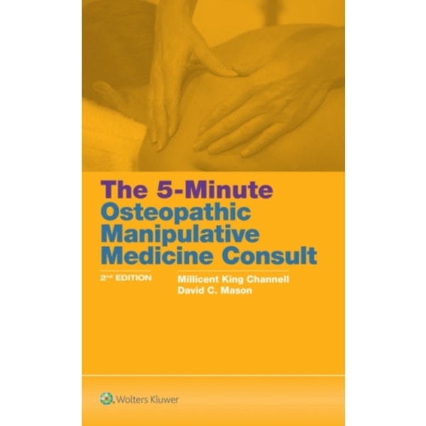 The 5-Minute Osteopathic Manipulative Medicine Consult (häftad, eng)
