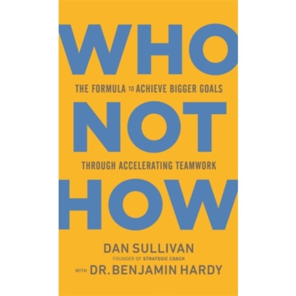 Who Not How (inbunden, eng)