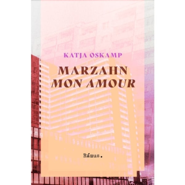 Marzahn mon amour (inbunden)