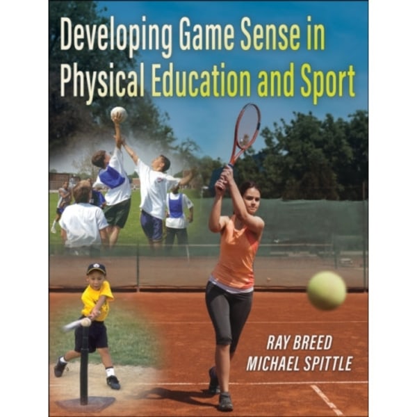 Developing Game Sense in Physical Education and Sport (häftad, eng)