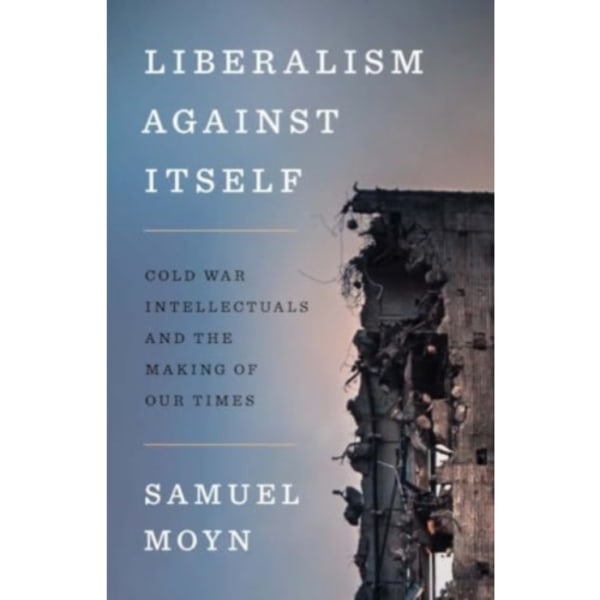 Liberalism against Itself (häftad, eng)