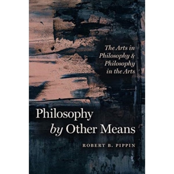 Philosophy by Other Means (häftad, eng)