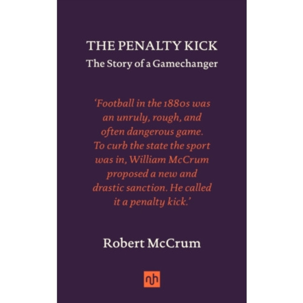 The Penalty Kick (inbunden, eng)