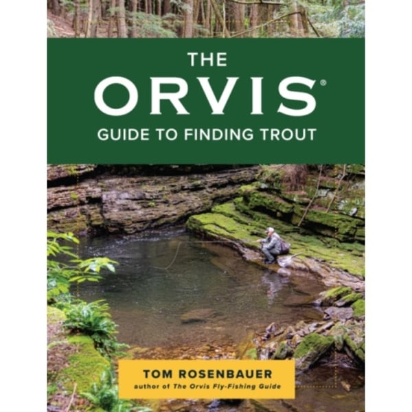 The Orvis Guide to Finding Trout (häftad, eng)