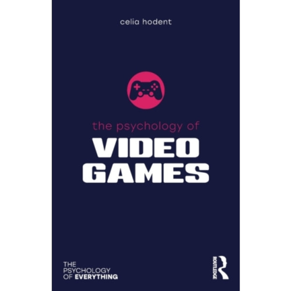 The Psychology of Video Games (häftad, eng)