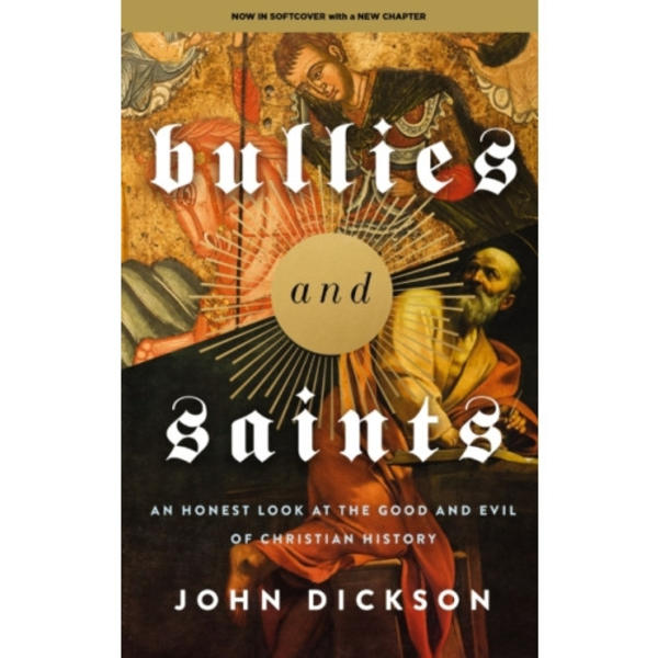 Bullies and Saints (häftad, eng)