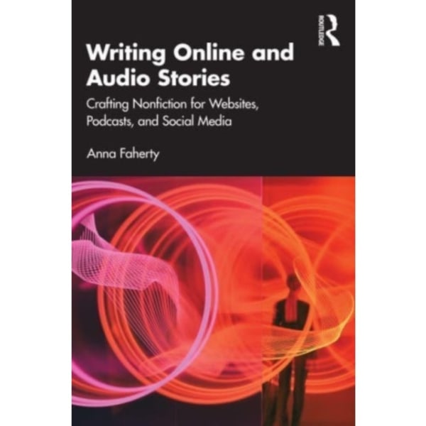 Writing Online and Audio Stories (häftad, eng)