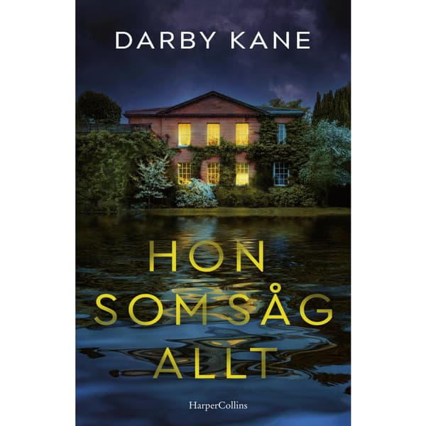 Hon som såg allt (inbunden)