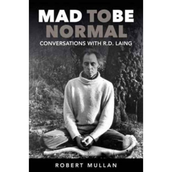 Mad to be Normal (häftad, eng)