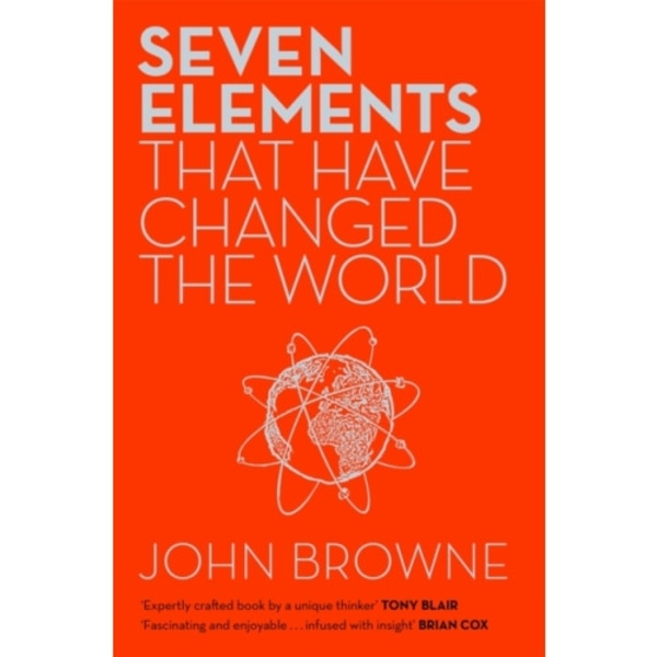 Seven Elements That Have Changed The World (häftad, eng)