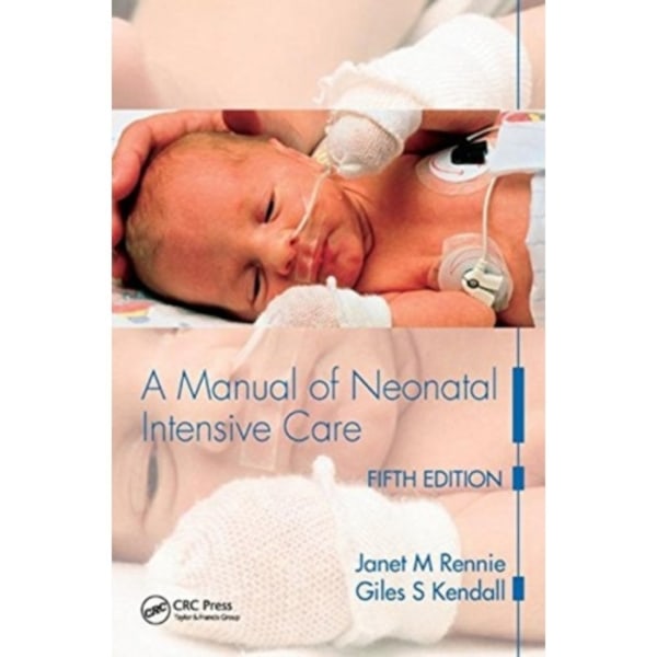 A Manual of Neonatal Intensive Care (inbunden, eng)