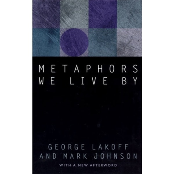 Metaphors We Live By (häftad, eng)