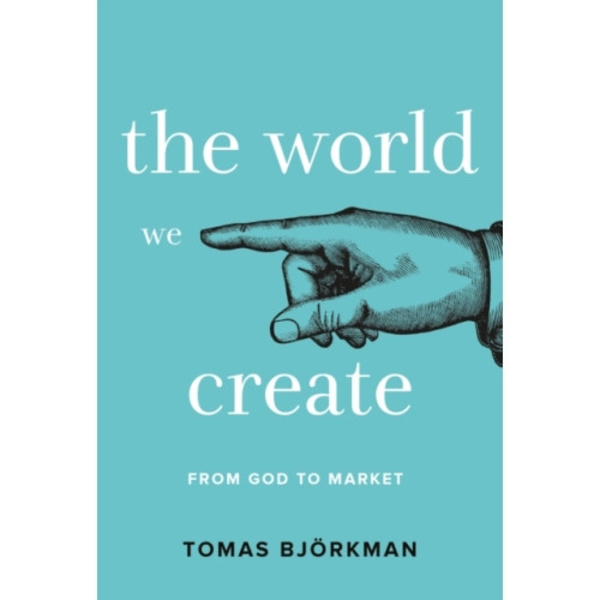 The World We Create (inbunden, eng)