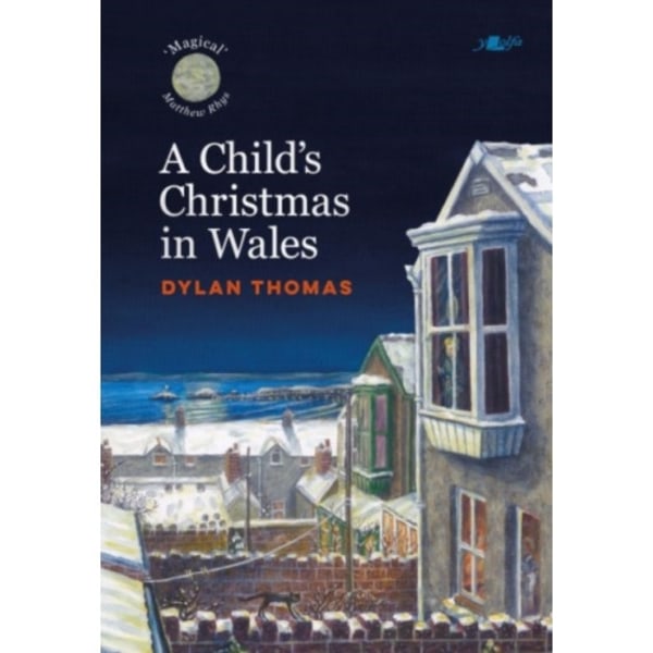 A Child's Christmas in Wales (inbunden, eng)