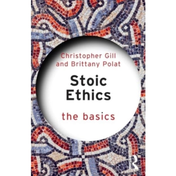 Stoic Ethics: The Basics (häftad, eng)