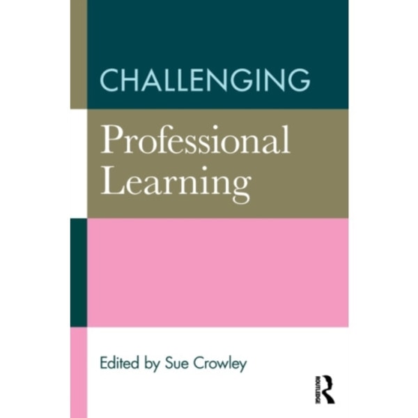 Challenging Professional Learning (häftad, eng)