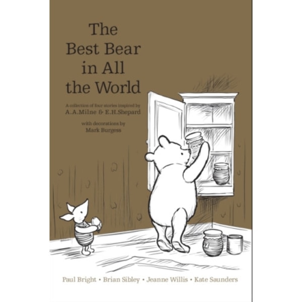 Winnie the Pooh: The Best Bear in all the World (inbunden, eng)