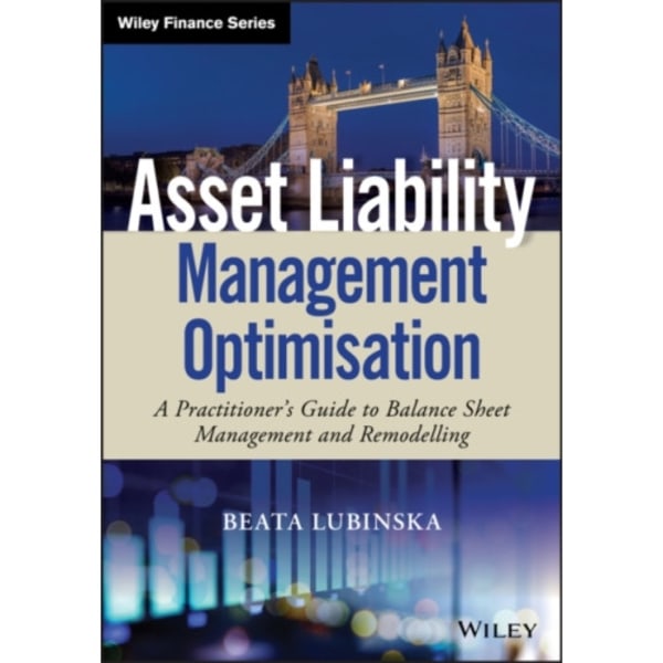 Asset Liability Management Optimisation (inbunden, eng)