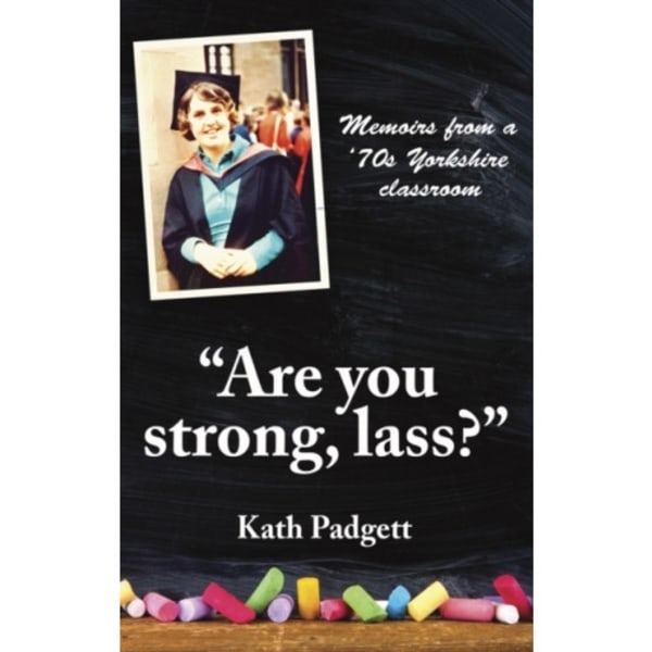 "Are You Strong, Lass?": "You'll Need to be Working Here... (häftad, eng)