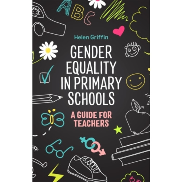 Gender Equality in Primary Schools (häftad, eng)