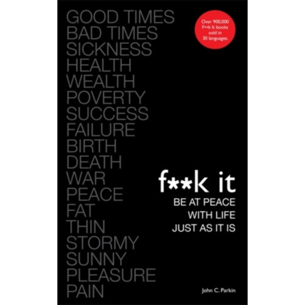 Fuck It: Be at Peace with Life, Just as It Is (häftad, eng)