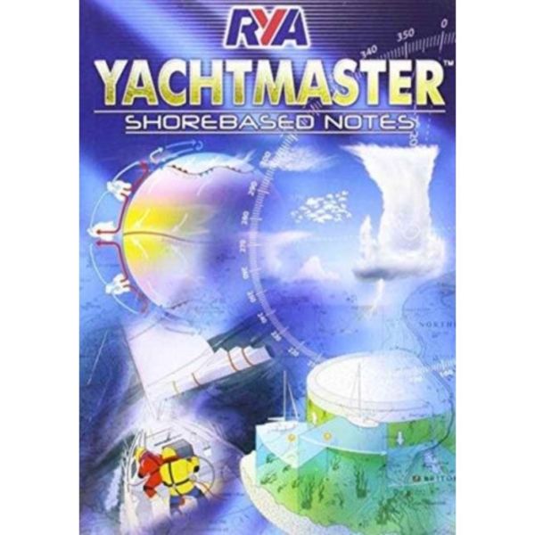 RYA Yachtmaster Shorebased Notes (häftad, eng)