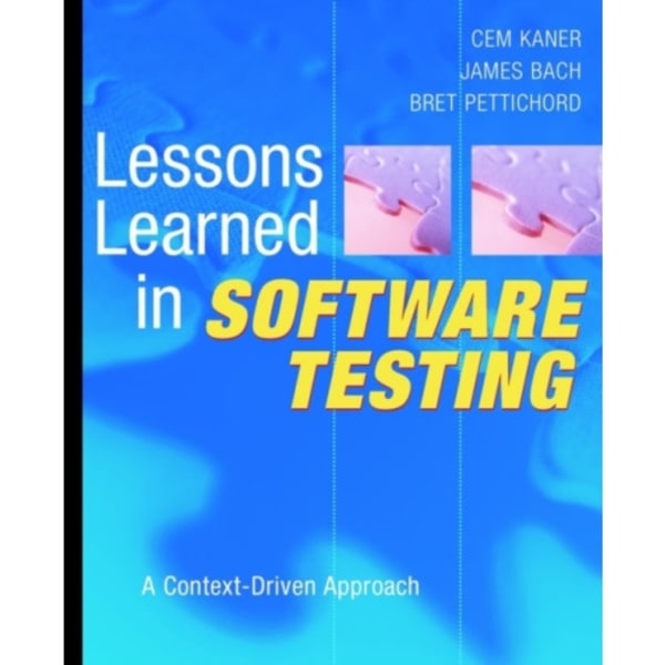 Lessons Learned in Software Testing (häftad, eng)