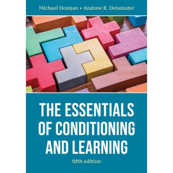 The Essentials of Conditioning and Learning (häftad, eng)