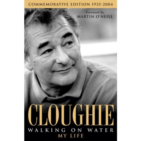 Cloughie: Walking on Water (häftad, eng)