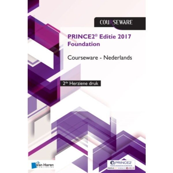 PRINCE2 (R) Editie 2017 Foundation Courseware Nederlands - 2de herziene druk (häftad, eng)