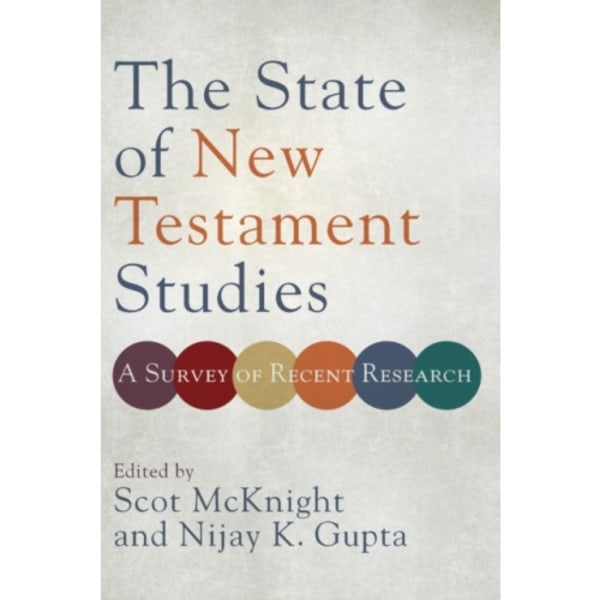 The State of New Testament Studies – A Survey of Recent Research (häftad, eng)